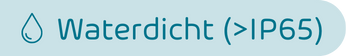 Waterdicht (>IP65) Waterdicht (>IP65)